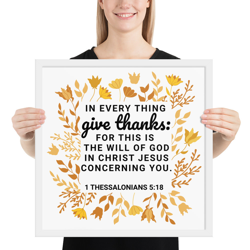 1 Thessalonians 5:18 Framed Wall Art