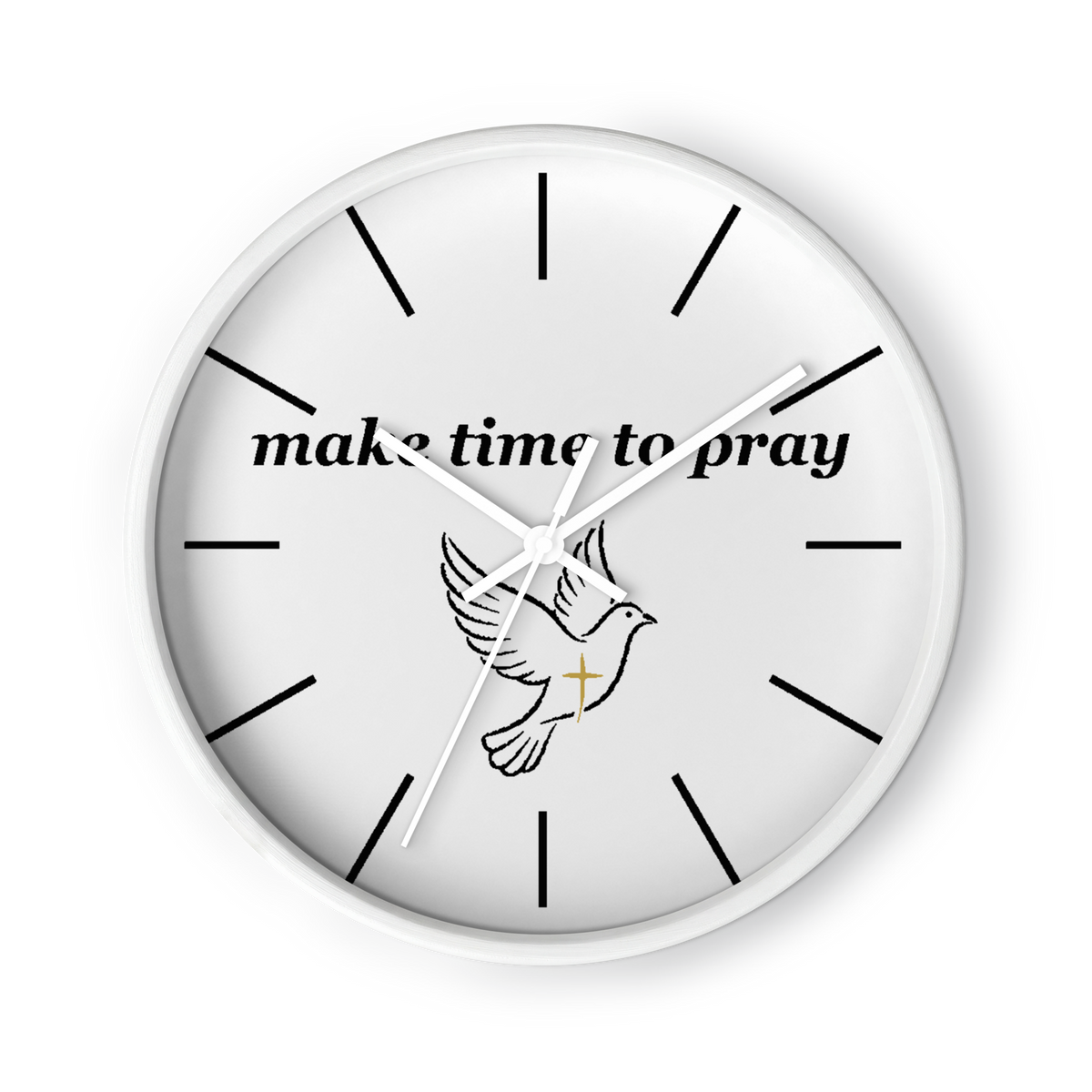 "Make Time To Pray" White Frame Clock with White Clock Hands